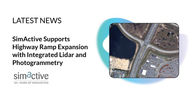 SimActive Supports Highway Ramp Expansion with Integrated Lidar and Photogrammetry