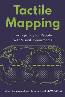 The cover of a book about tactile mapping, showing a map of the world. The title and other text is in light green and white on a dark purple background.